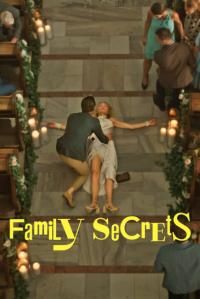 Семейные секреты 1 сезон